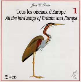 Couverture du produit · Tous Les Oiseaux D'Europe . All The Bird Songs Of Britain And Europe - 1