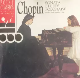 Couverture du produit · Chopin - Sonata Etudes Polonaise