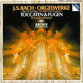 Couverture du produit · Orgelwerke - Organ Works - Œuvres Pour Orgue - Toccaten & Fugen