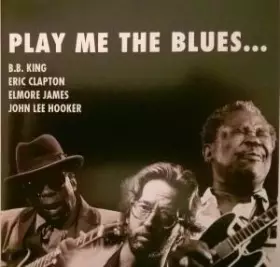 Couverture du produit · Play Me The Blues...