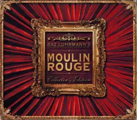 Couverture du produit · Baz Luhrmann's Moulin Rouge (Collector's Edition)