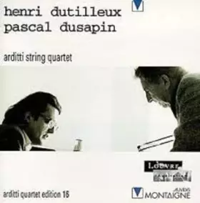 Couverture du produit · Henri Dutilleux / Pascal Dusapin