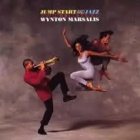 Couverture du produit · Jump Start And Jazz, Two Ballets By Wynton Marsalis