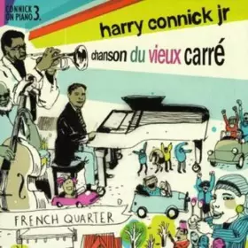 Couverture du produit · Chanson Du Vieux Carré (Connick On Piano 3. - French Quarter)