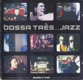 Couverture du produit · Bossa Très... Jazz (When Japan Meets Europe)