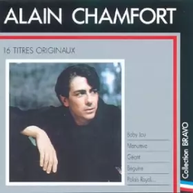 Couverture du produit · Bravo A Alain Chamfort - 16 Titres Originaux