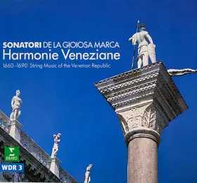 Couverture du produit · Harmonie Veneziane, 1660-1690 String Music Of The Venetian Republic