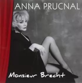 Couverture du produit · Monsieur Brecht - Anna Prucnal Chante Bertolt Brecht