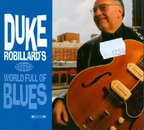 Couverture du produit · Duke Robillard's World Full Of Blues