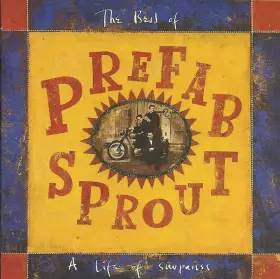 Couverture du produit · The Best Of Prefab Sprout: A Life Of Surprises