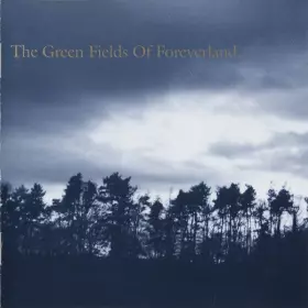 Couverture du produit · The Green Fields Of Foreverland...