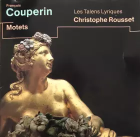 Couverture du produit · François Couperin - Motets