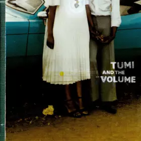 Couverture du produit · Tumi And The Volume