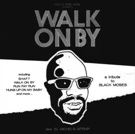 Couverture du produit · Walk On By (A Tribute To Black Moses)