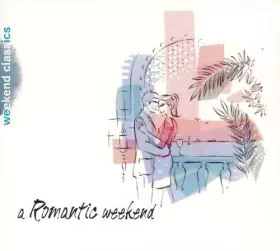 Couverture du produit · A Romantic Weekend
