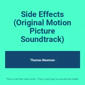 Couverture du produit · Side Effects (Original Motion Picture Soundtrack)