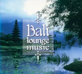 Couverture du produit · Bali Lounge Music