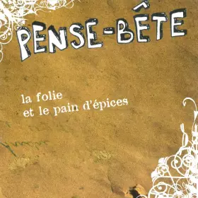 Couverture du produit · La Folie Et Le Pain D'épices