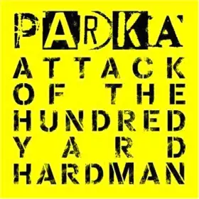 Couverture du produit · Attack Of The Hundred Yard Hardman