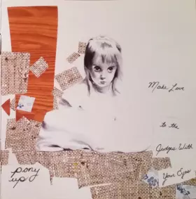 Couverture du produit · Make Love To The Judges With Your Eyes