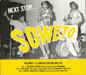 Couverture du produit · Next Stop... Soweto (Volumes 1-3 Limited Edition Box Set)