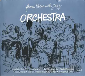 Couverture du produit · From Paris With Jazz : Orchestra
