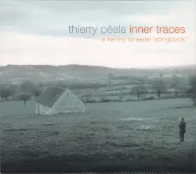 Couverture du produit · Inner Traces (A Kenny Wheeler Songbook)