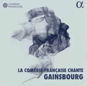 Couverture du produit · La Comédie-Française Chante Gainsbourg