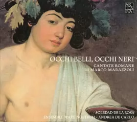 Couverture du produit · Occhi Belli, Occhi Neri (Cantate Romane)