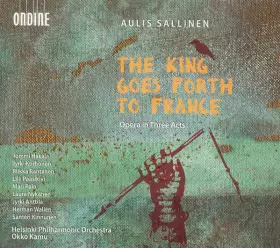 Couverture du produit · The King Goes Forth To France, Opera In Three Acts
