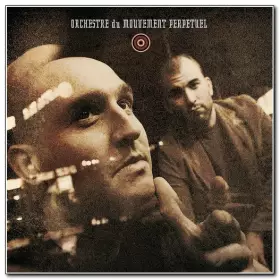 Couverture du produit · Orchestre Du Mouvement Perpetuel
