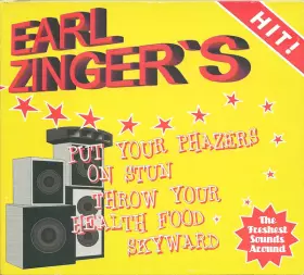 Couverture du produit · Earl Zinger's Put Your Phazers On Stun Throw Your Health Food Skyward