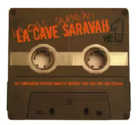Couverture du produit · La Cave Saravah Vol. 1 - Une Compilation D'oeuvres Rares Et Inédites (1966-1980) Par Love Poulbot