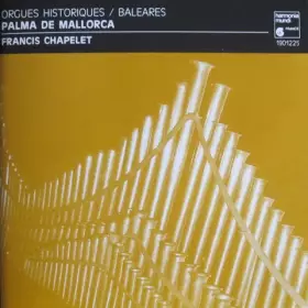 Couverture du produit · Orgues Historiques / Baléares - Palma De Mallorca