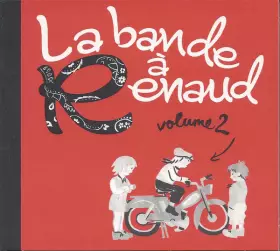 Couverture du produit · La Bande À Renaud Volume 2