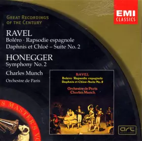 Couverture du produit · Ravel: Bolero - Rhapsodie Espagnole - Daphnis Et Chloé - Suite No. 2 / Honegger: Symphony No. 2
