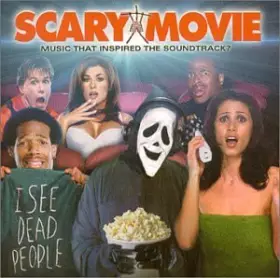 Couverture du produit · Scary Movie: Music That Inspired The Soundtrack?