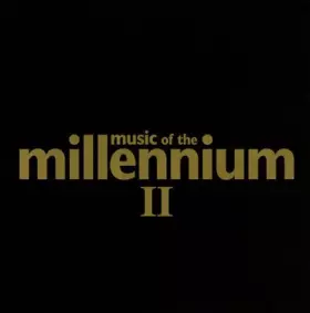 Couverture du produit · Music Of The Millennium II