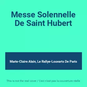 Couverture du produit · Messe Solennelle De Saint Hubert