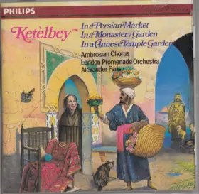 Couverture du produit · In A Persian Market / In A Monastery Garden / In A Chinese Temple Garden