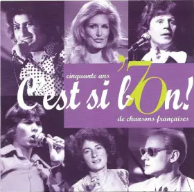Couverture du produit · C'Est Si Bon! '70 - Cinquante Ans De Chansons Françaises - Vol. 2