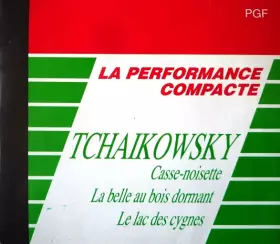 Couverture du produit · Casse-noisette / La Belle Au Bois Dormant / Le Lac Des Cygnes