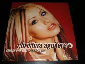 Couverture du produit · Come On Over Baby (All I Want Is You)