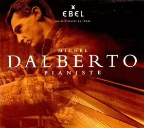 Couverture du produit · Michel Dalberto Pianiste