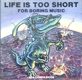 Couverture du produit · Life Is Too Short For Boring Music