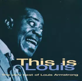 Couverture du produit · This Is Louis (The Very Best Of Louis Armstrong)