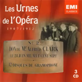 Couverture du produit · Les Urnes De L'Opéra (1907 / 1912)