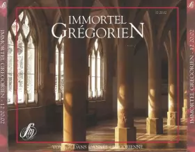 Couverture du produit · Immortel Grégorien - Voyage Dans L’Année Grégorienne