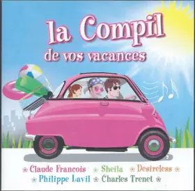 Couverture du produit · La Compil De Vos Vacances