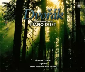 Couverture du produit · Complete Works For Piano Duet (Slavonic Dances, Legends, From The Bohemian Forest)